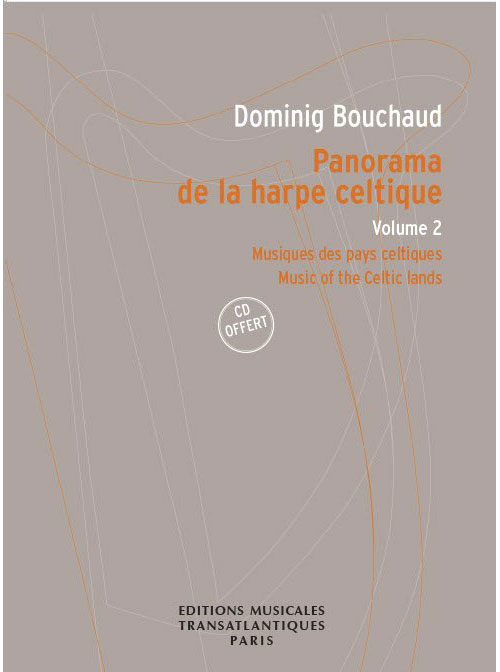 TRANSATLANTIQUES BOUCHAUD D. - PANORMAMA DE LA HARPE CELTIQUE VOL.2 