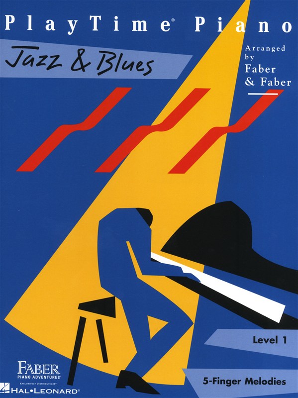 HAL LEONARD FABER NANCY AND RANDALL PLAYTIME JAZZ AND BLUES LEVEL 1 - PIANO SOLO