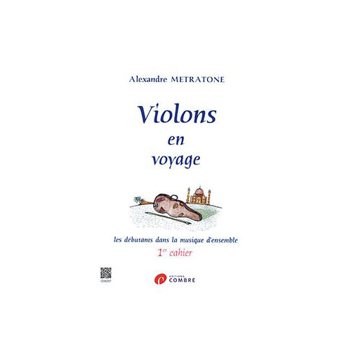 COMBRE METRATONE A. - VIOLONS EN VOYAGE. 1ER CAHIER - VIOLON ET PIANO