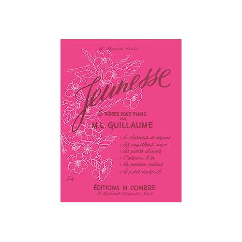 COMBRE GUILLAUME MARIE-LOUISE - JEUNESSE (6 PIECES) - PIANO