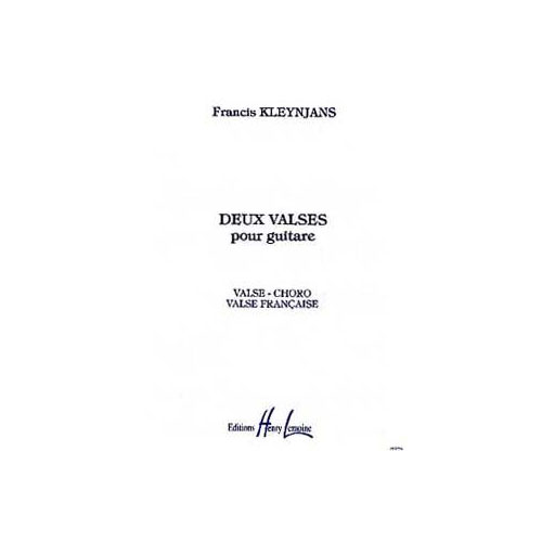 LEMOINE KLEYNJANS FRANCIS - VALSES (2) - GUITARE
