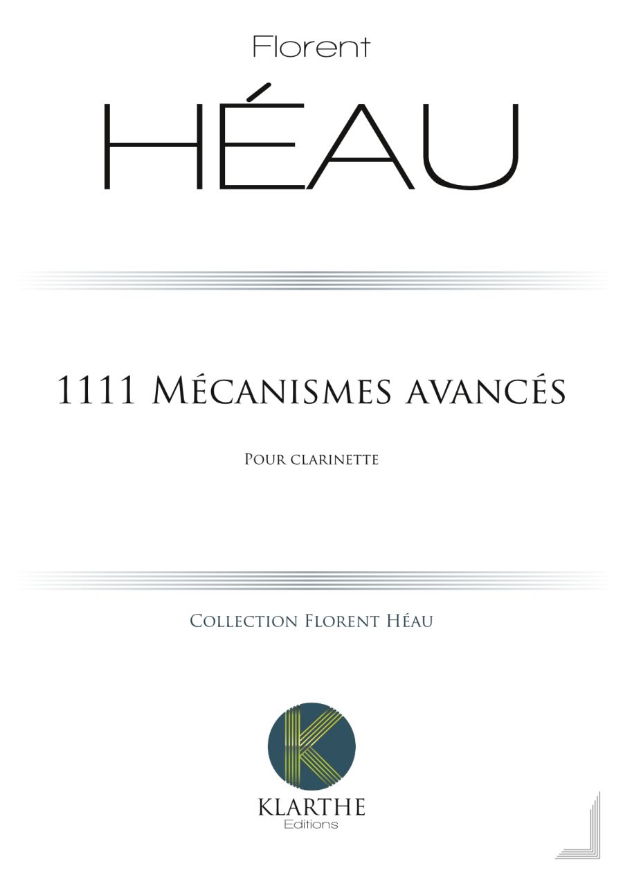 KLARTHE HEAU F. - 1111 MECANISMES AVANCES - CLARINETTE 