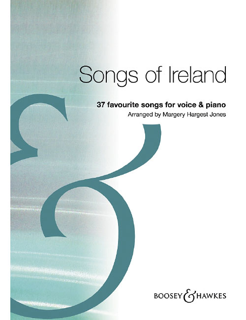 BOOSEY & HAWKES SONGS OF IRELAND - VOICE AND PIANO