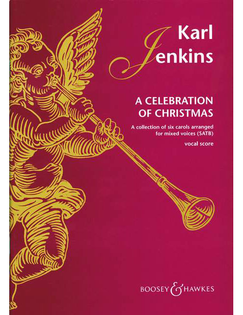 BOOSEY & HAWKES JENKINS KARL - A CELEBRATION OF CHRISTMAS - MIXED CHOIR AND INSTRUMENTS