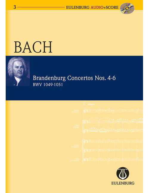 EULENBURG BACH J.S. - BRANDENBURG CONCERTOS 4-6 BWV 1049/1050/1051 - ORCHESTRA