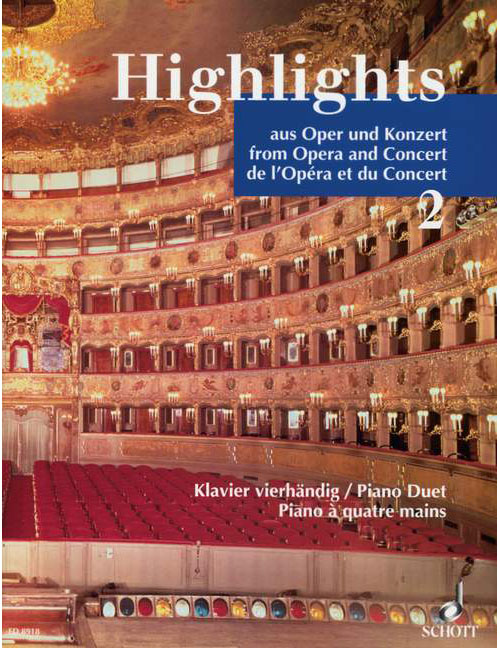 SCHOTT HIGHLIGHTS FROM OPERA AND CONCERT BAND 2 - PIANO