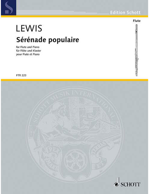 SCHOTT LEWIS P. - SRNADE POPULAIRE - FLUTE