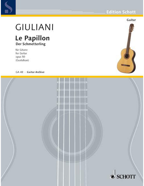 SCHOTT GIULIANI MAURO - THE BUTTERFLY OP.50 - GUITAR