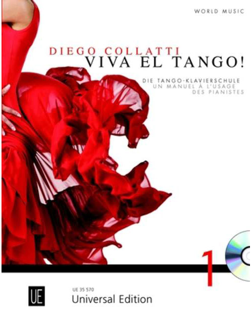 UNIVERSAL EDITION COLLATTI DIEGO - VIVA EL TANGO ! + CD - PIANO