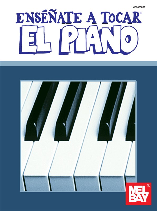 MEL BAY DENNIS MATT - YOU CAN TEACH YOURSELF PIANO/SPANISH EDITION - PIANO SOLO