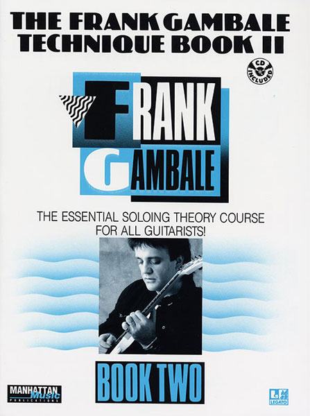 ALFRED PUBLISHING GAMBALE FRANK - TECHNIQUE BOOK II - GUITAR