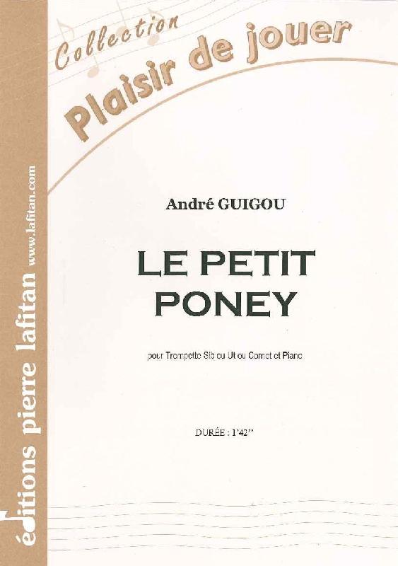 LAFITAN GUIGOU A. - LE PETIT PONEY - TROMPETTE ET PIANO