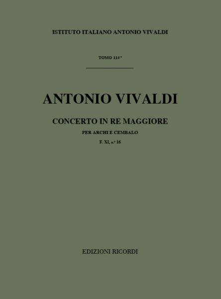 RICORDI VIVALDI A. - CONCERTO IN RE RV 123 - F.XI/16 - CORDES ET BASSE CONTINUE