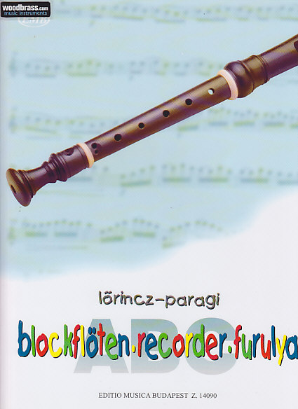 EMB (EDITIO MUSICA BUDAPEST) LORINCZ L./PARAGI J. - BLOCKFLÖTEN-ABC