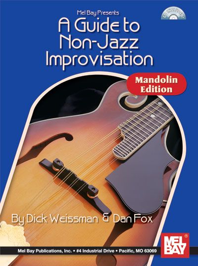 MEL BAY FOX DAN - A GUIDE TO NON-JAZZ IMPROVISATION - MANDOLIN EDITION + CD - MANDOLIN