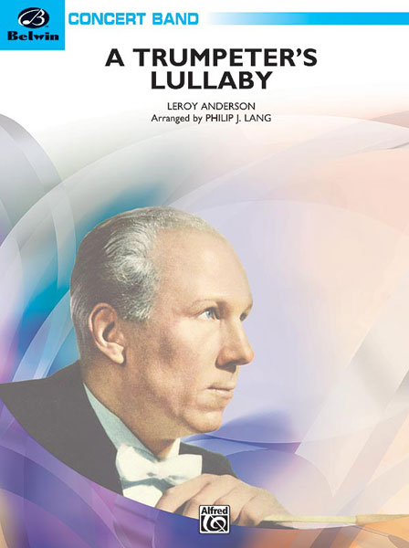 ALFRED PUBLISHING ANDERSON LEROY - TRUMPETER'S LULLABY - SYMPHONIC WIND BAND