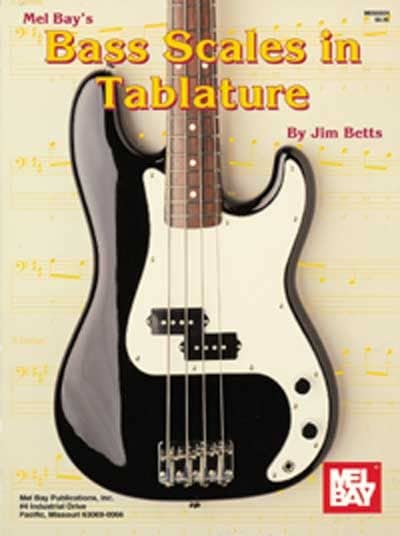 MEL BAY BETTS JAMES - BASS SCALES IN TABLATURE - ELECTRIC BASS
