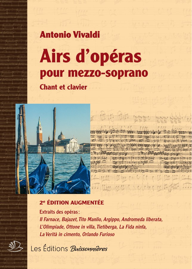 LES EDITIONS BUISSONNIERES VIVALDI ANTONIO - RECUEILS D'AIRS D'OPERA POUR MEZZO-SOPRANO - CHANT & PIANO