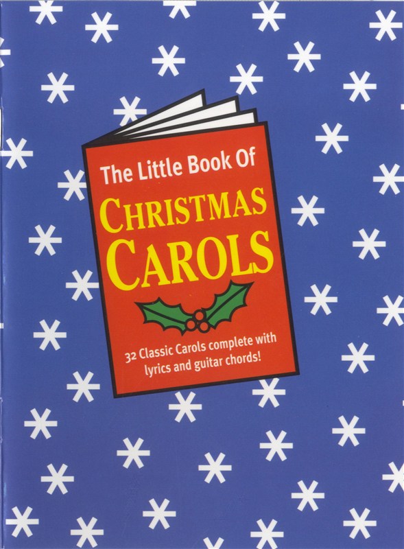 WISE PUBLICATIONS THE LITTLE BOOK OF CHRISTMAS CAROLS - LYRICS AND CHORDS
