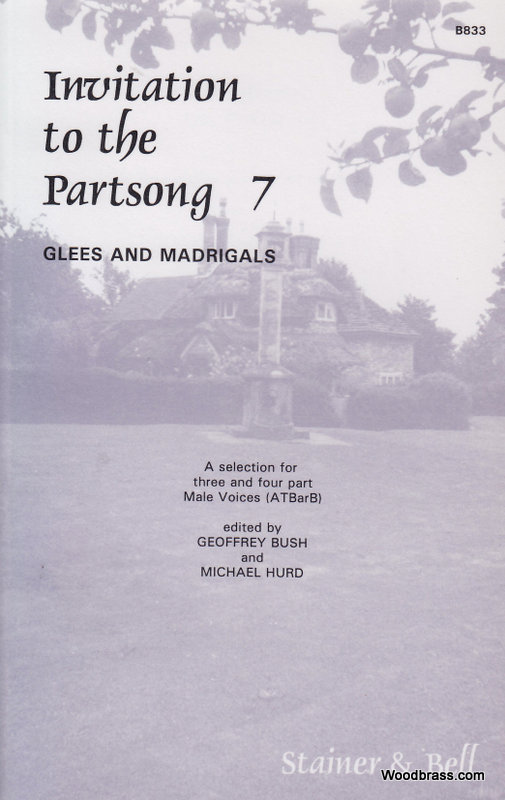 STAINER AND BELL INVITATION TO THE PARTSONG VOL.7 - GLEES AND MADRIGALS