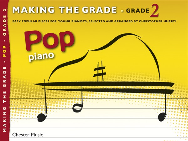 CHESTER MUSIC MAKING THE GRADE - POP - PIANO SOLO