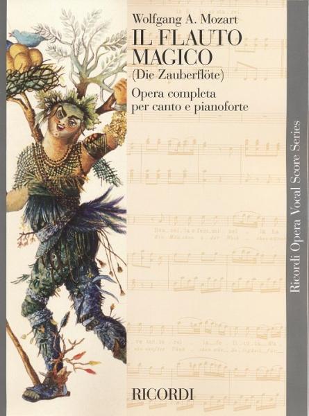 RICORDI MOZART W.A. - FLAUTO MAGICO - CHANT ET PIANO