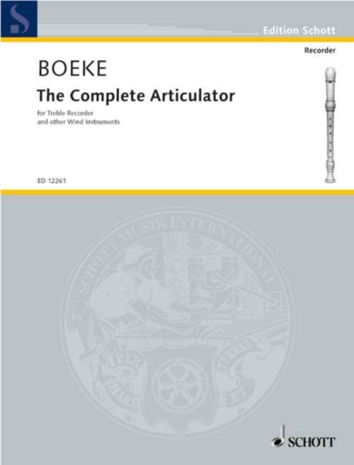 SCHOTT BOEKE K. - THE COMPLETE ARTICULATOR - FLUTE A BEC