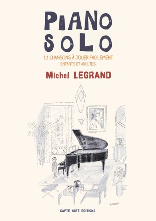 CAPTE NOTE MICHEL LEGRAND - PIANO SOLO