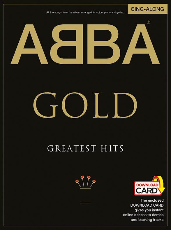 WISE PUBLICATIONS ABBA - GOLD GREATEST HITS SING ALONG + 2 AUDIO TRACKS - PVG