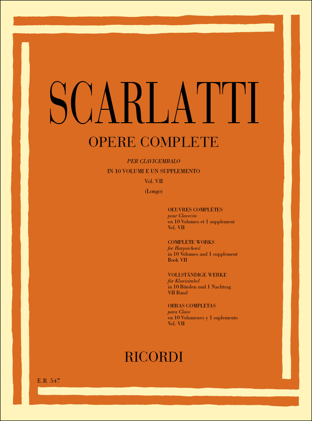RICORDI SCARLATTI D. - OPERE COMPLETE PER CLAVICEMBALO - PIANO