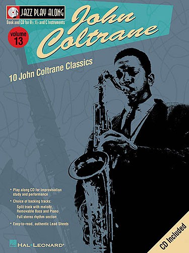 HAL LEONARD JAZZ PLAY-ALONG VOL.13 - JOHN COLTRANE + CD
