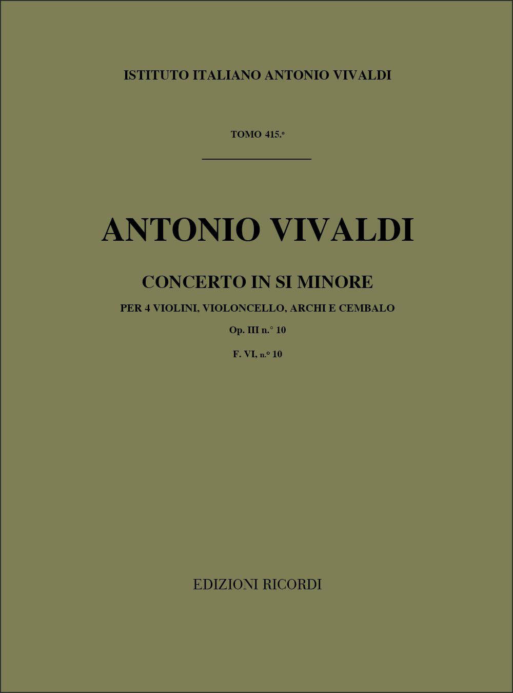 RICORDI VIVALDI A. - CONCERTI IN SI MIN. OP.III N.10 RV 580 - VIOLONS