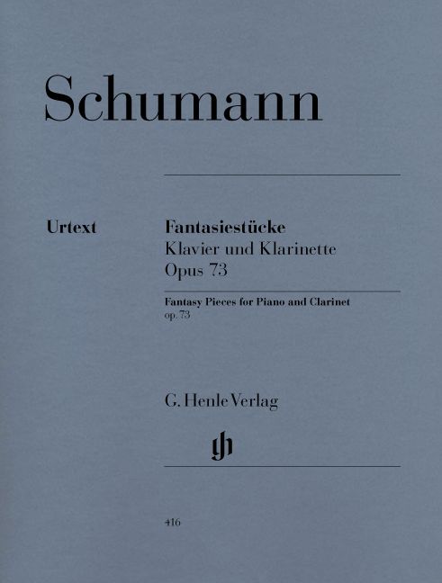 HENLE VERLAG SCHUMANN R. - FANTASY PIECES FOR PIANO AND CLARINET (OR VIOLIN OR VIOLONCELLO) OP. 73
