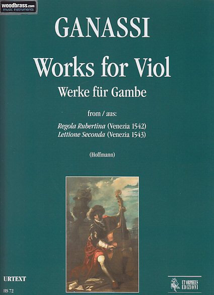 UT ORPHEUS GANASSI SILVESTRO - WORKS FOR VIOL (VENEZIA 1542/43)