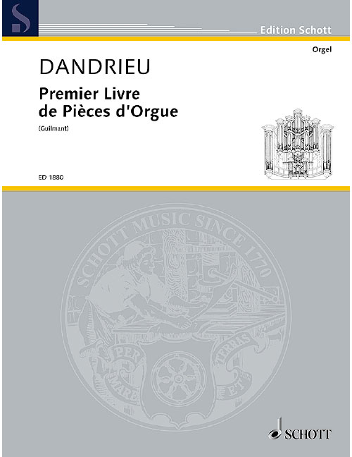 SCHOTT DANDRIEU J.F. - FIRST BOOK OF ORGAN PIECES - ORGAN