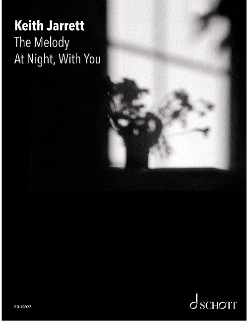 SCHOTT THE MELODY AT NIGHT, WITH YOU - PIANO