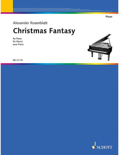 SCHOTT ROSENBLATT A. - CHRISTMAS FANTASY - PIANO