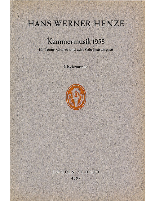 SCHOTT HENZE H.W. - KAMMERMUSIK 1958 - TENOR, GUITAR AND 8 SOLO-INSTRUMENTS