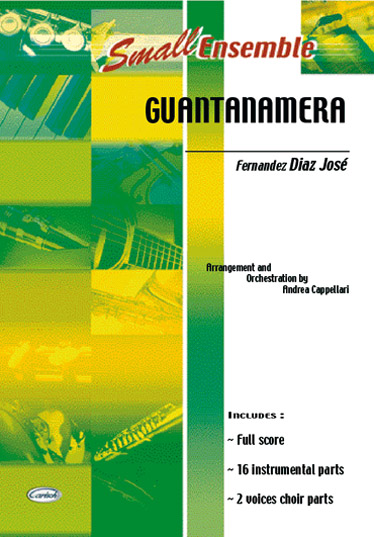 CARISCH DIAZ JOSE - GUANTANAMERA - ENSEMBLE MUSICAL (REDUIT)