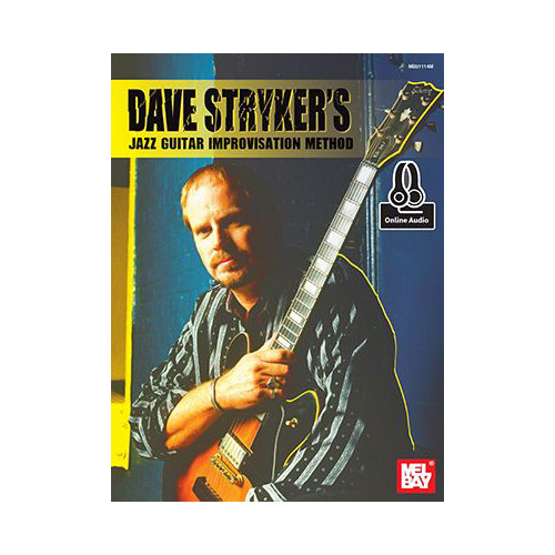 MEL BAY STRYKER DAVE - DAVE STRYKER'S JAZZ GUITAR IMPROVISATION METHOD + MP3 - GUITAR