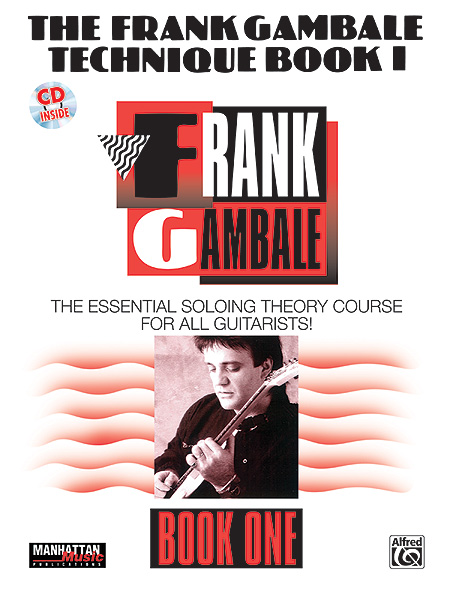 ALFRED PUBLISHING GAMBALE FRANK - TECHNIQUE BOOK I - GUITAR