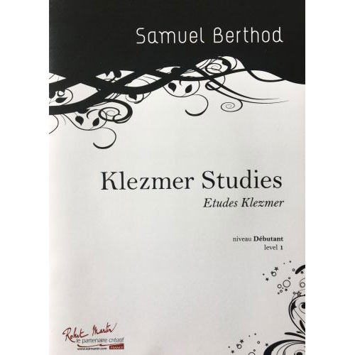 ROBERT MARTIN BERTHOD S. - KLEZMER STUDIES - CLARINETTE