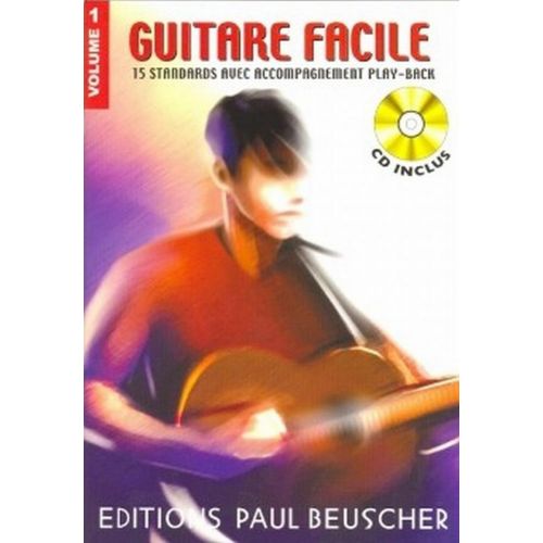 PAUL BEUSCHER PUBLICATIONS GUITARE FACILE VOL.1 + CD