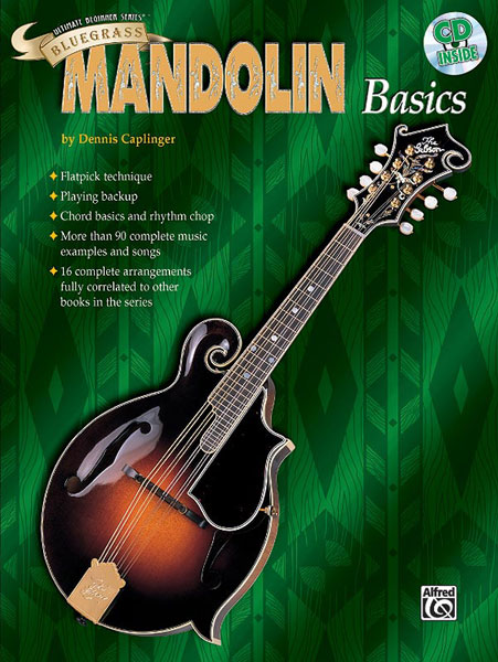 ALFRED PUBLISHING CAPLINGER DENIS - BLUEGRASS MANDOLIN BASICS + CD - MANDOLIN