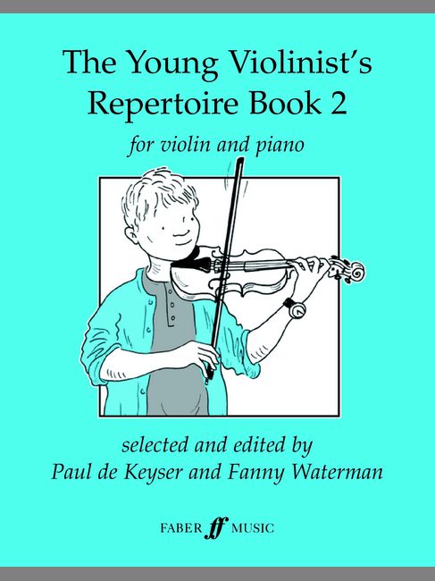 FABER MUSIC DE KEYSER PAUL - YOUNG VIOLINIST'S REPERTOIRE BOOK 2 - VIOLIN