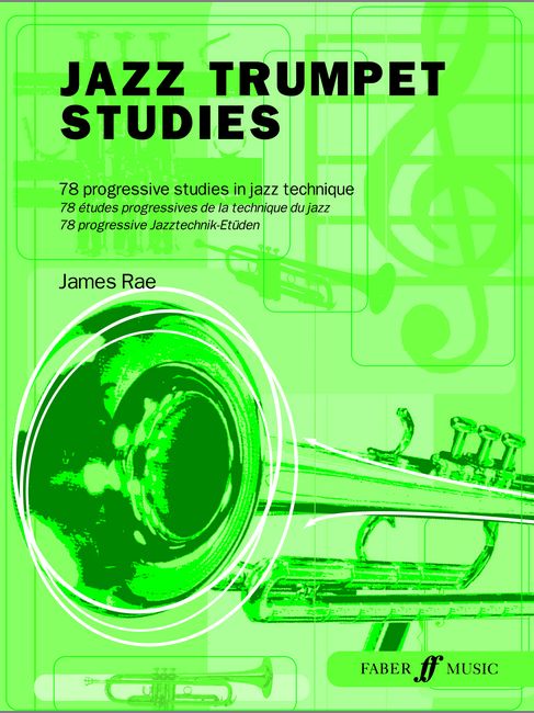 FABER MUSIC RAE JAMES - JAZZ TRUMPET STUDIES - TRUMPET