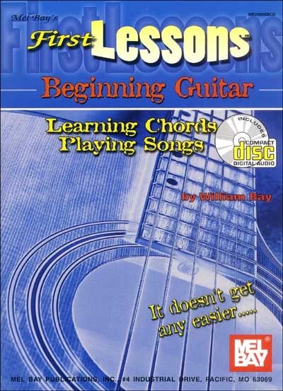 MEL BAY BAY WILLIAM - FIRST LESSONS BEGINNING GUITAR + CD - GUITAR