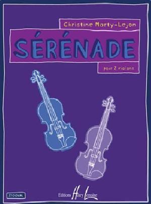 LEMOINE MARTY-LEJON CHRISTINE - SERENADE - 2 VIOLONS