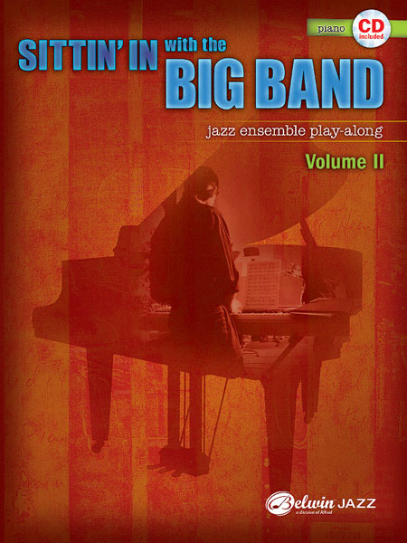 ALFRED PUBLISHING SITTIN' IN WITH THE BIG BAND II PIANO - PIANO SOLO