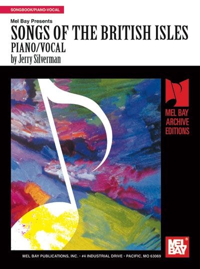 MEL BAY SILVERMAN JERRY - SONGS OF THE BRITISH ISLES - PIANO/VOCAL